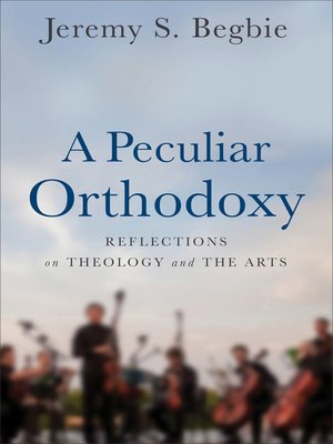 cover image of A Peculiar Orthodoxy